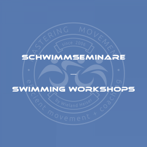 Schwimmseminare | Swimming Workshops